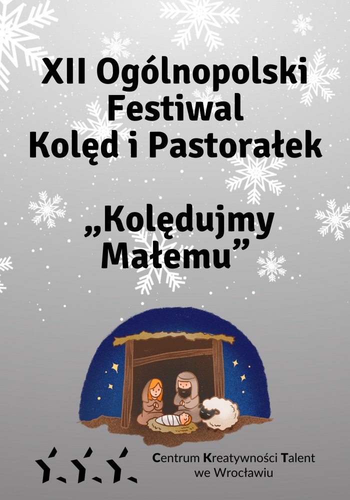 Plakat XII Ogólnopolskiego Festiwalu Kolęd i Pastorałek "Kolędujmy Małemu"