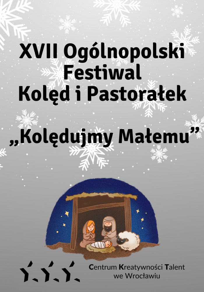 plakat XVII Ogólnopolskiego Festiwalu Kolęd i pastorałek Kolędujmy Małemu